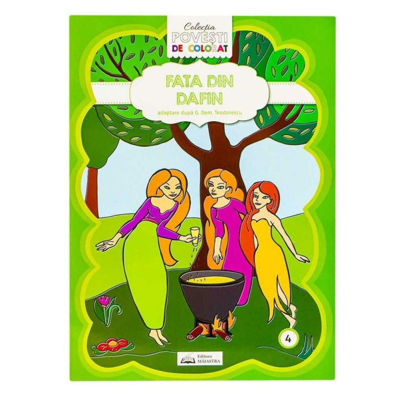Carte de colorat A4, Editura Maistra cu poveste, Fata din Dafin, ISBN 829-9
